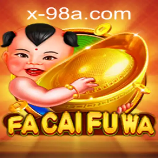 Discover the Exciting World of FaCaiFuWa: Your Ultimate Guide to 98A PH Login