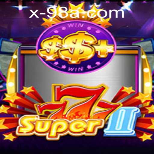 Discovering the Thrilling World of Super777II and 98A PH Login